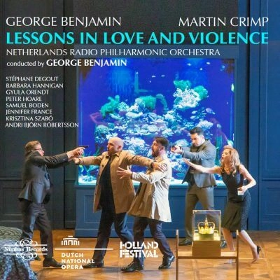 GEORGE BENJAMIN / ジョージ・ベンジャミン / BENJAMIN: LESSONS IN LOVE AND VIOLENCE (2CD-R)