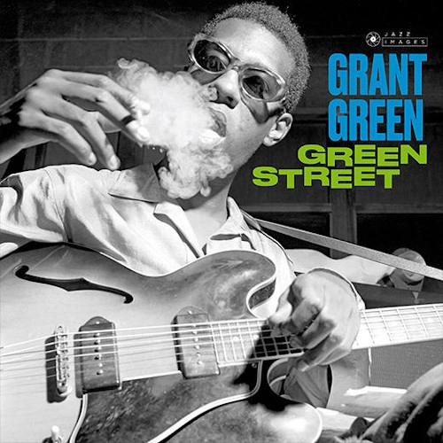 GRANT GREEN / グラント・グリーン / GREEN STREET + 1 BONUS TRACK