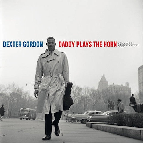 DEXTER GORDON / デクスター・ゴードン / DADDY PLAYS THE HORN + 2 BONUS TRACKS