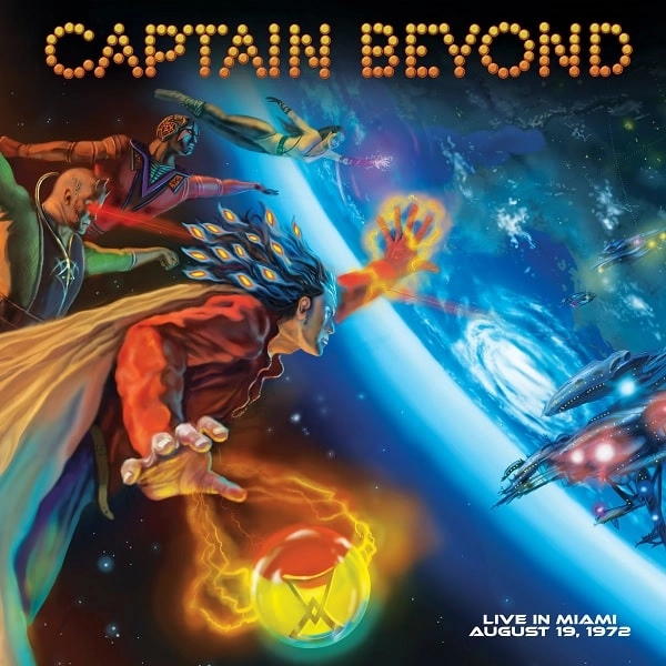 CAPTAIN BEYOND / キャプテン・ビヨンド / "LIVE IN MIAMI - AUGUST 19, 1972<DIGI> "