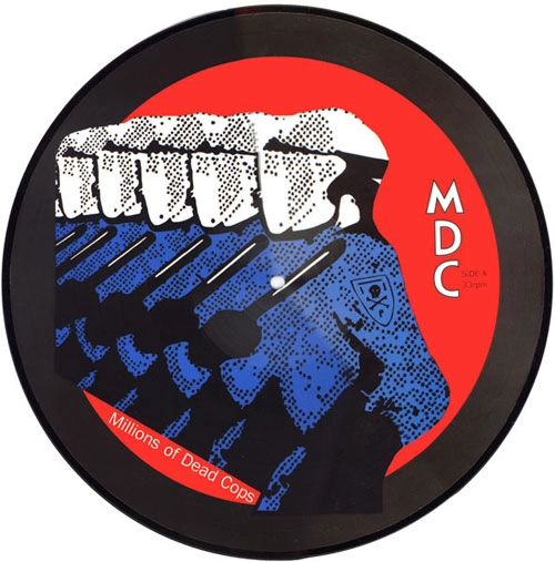 M.D.C. / MILLIONS OF DEAD COPS (LP/PICTURE)