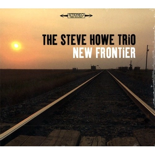 THE STEVE HOWE TRIO / スティーヴ・ハウ・トリオ / NEW FRONTIER