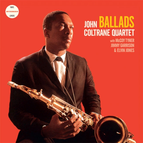 JOHN COLTRANE / ジョン・コルトレーン / Ballads + 2 Bonus Tracks(LP/180g)