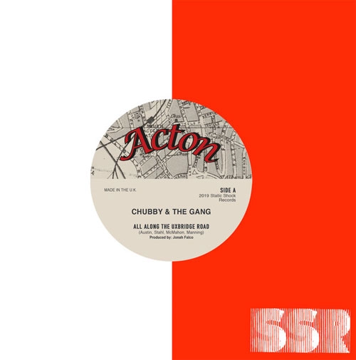 CHUBBY AND THE GANG / ALL ALONG THE UXBRIDGE ROAD (7")