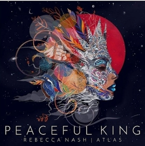 REBECCA NASH / Peaceful King
