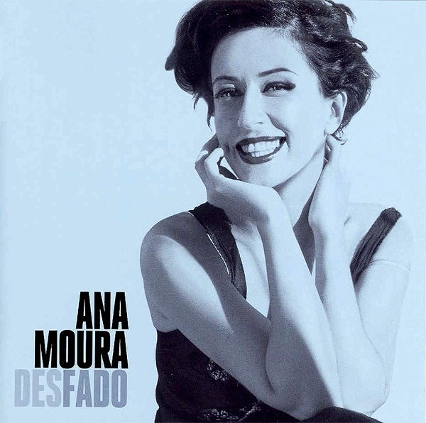 ANA MOURA / アナ・モウラ / DESFADO