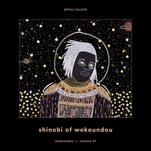 PHILOU LOUZOLO / SHINOBI OF WOKOUNDOU