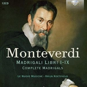 KRIJN KOETSVELD / クライン・クーツフェルト / MONTEVERDI: MADRIGALI LIBRI Ⅰ- Ⅸ / MONTEVERDI: MADRIGALI LIBRI 1-9