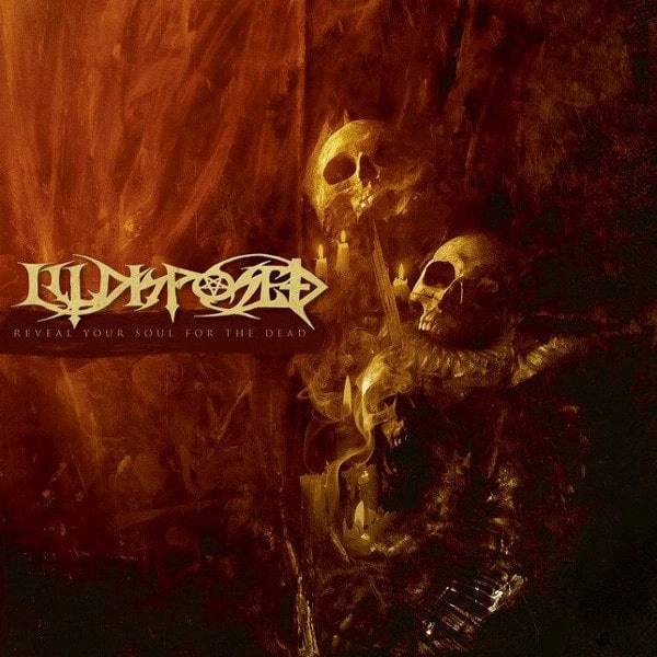 ILLDISPOSED / イルディスポーズド / REVEAL YOUR SOUL FOR THE DEAD<DIGI>