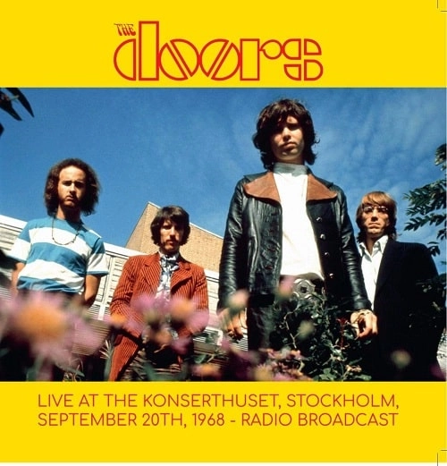 DOORS / ドアーズ / LIVE AT THE KONSERTHHUSET, STOCKHOLM , SEPTEMBER 20TH, 1968 - RADIO BROADCAST