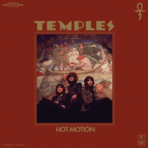 TEMPLES / テンプルズ / ホット・モーション  / HOT MOTION