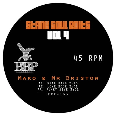 MAKO & MR. BRISTOW / STANK SOUL EDITS VOL.4