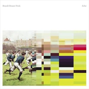 BRANDT BRAUER FRICK / ECHO