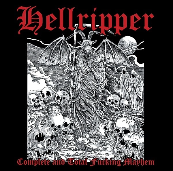 HELLRIPPER / ヘルリッパー / COMPLETE AND TOTAL FUCKING MAYHEM