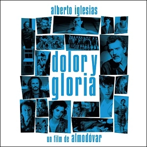 ALBERTO IGLESIAS / アルベルト・イグレシアス / DOLOR Y GLORIA