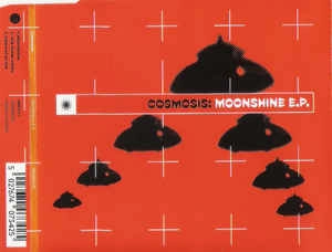 COSMOSIS / MOONSHINE EP