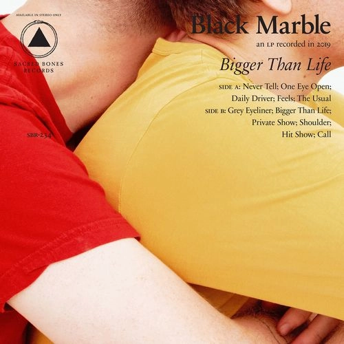 BLACK MARBLE / BIGGER THAN LIFE