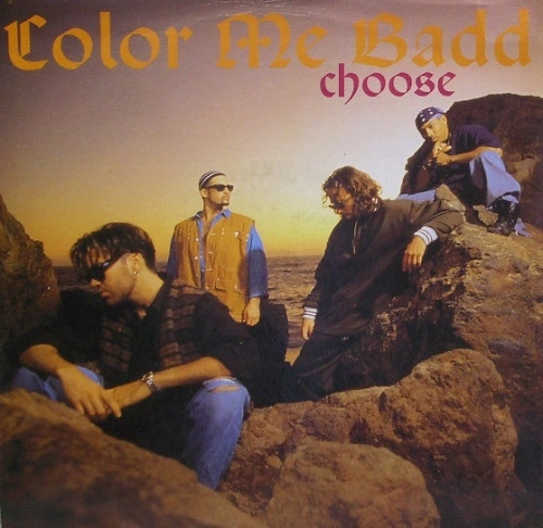COLOR ME BADD / カラー・ミー・バッド / CHOOSE