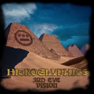 HIEROGLYPHICS / ハイエログリフィクス / 3RD EYE VISION