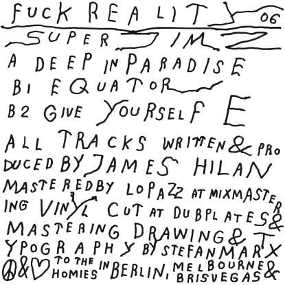 SUPER JIM Z / FUCK REALITY 06