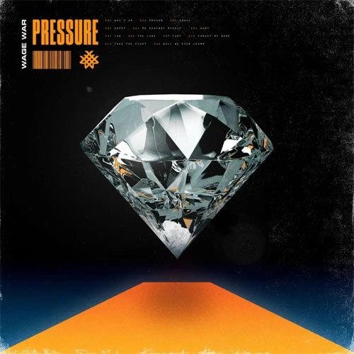 WAGE WAR / ウェイジ・ウォー / PRESSURE