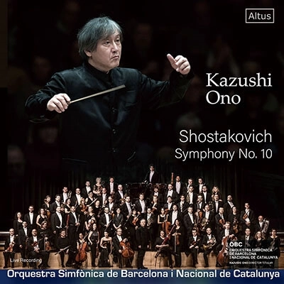 KAZUSHI ONO / 大野和士 / SHOSTAKOVICH:SYMPHONY NO.10