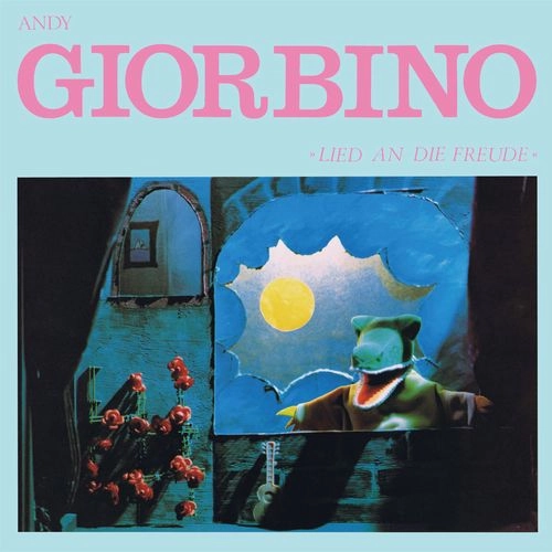 ANDY GIORBINO / アンディ・ジョルビーノ / 歓喜の歌 / Lied an die Freude