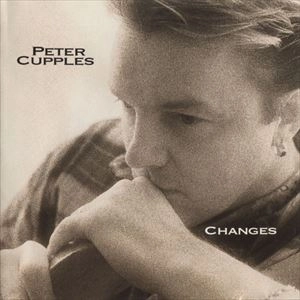 PETER CUPPLES / ピーター・カプルス / CHANGES