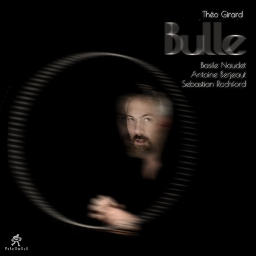 THEO GIRARD / BULLE