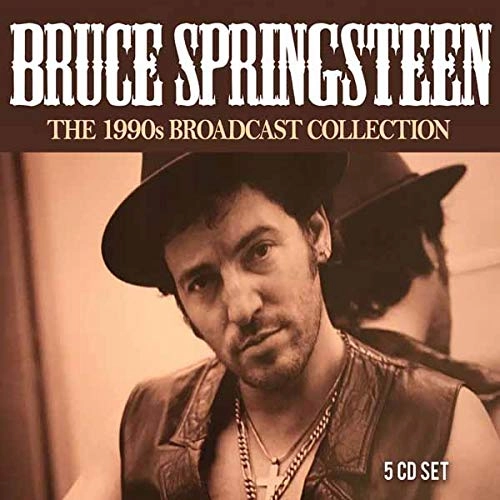 BRUCE SPRINGSTEEN / ブルース・スプリングスティーン / THE 1990S BROADCAST COLLECTION