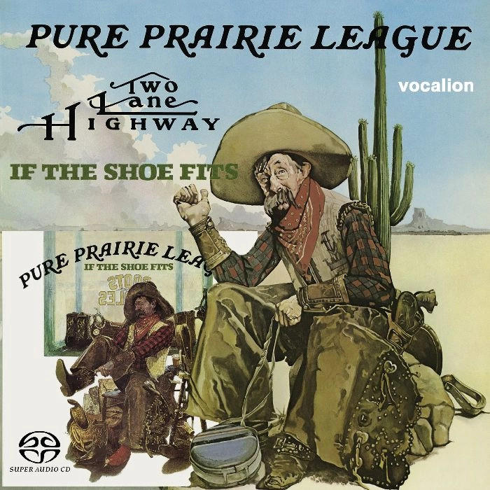 PURE PRAIRIE LEAGUE / ピュア・プレイリー・リーグ / TWO LANE HIGHWAY & IF THE SHOE FITS(SACD)
