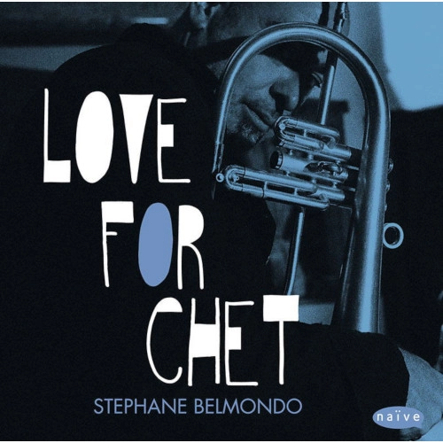 STEPHANE BELMONDO / ステファン・ベルモンド / LOVE FOR CHET