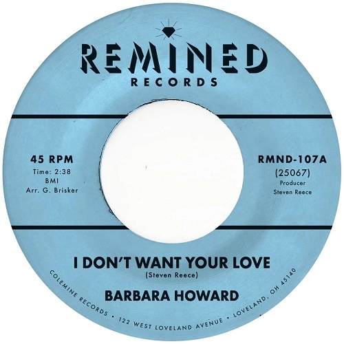 BARBARA HOWARD / I DON'T WANT YOUR LOVE (COLLAR VINYL)