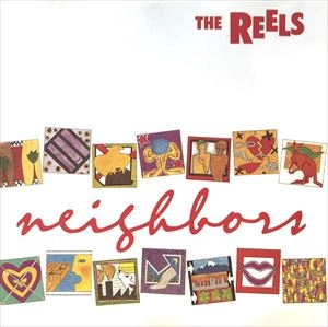 REELS / NEIGHBORS