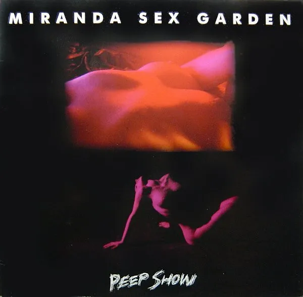 MIRANDA SEX GARDEN / ミランダ・セックス・ガーデン / PEEP SHOW