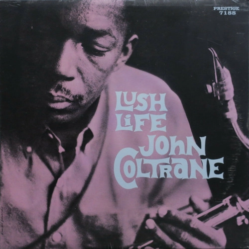 JOHN COLTRANE / ジョン・コルトレーン / LUSH LIFE(Translucent Blue Vinyl)