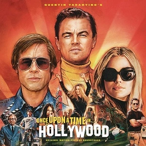 ORIGINAL SOUNDTRACK / オリジナル・サウンドトラック / QUENTIN TARANTINO'S ONCE UPON A TIME IN HOLLYWOOD