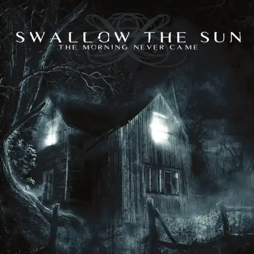 SWALLOW THE SUN / スワロウ・ザ・サン / THE MORNING NEVER CAME (RE-ISSUE) / MORNING NEVER CAME (RE-ISSUE)
