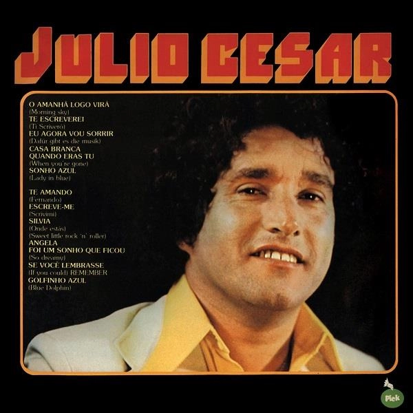 JULIO CESAR (BRAZIL) / ジュリオ・セザール / JULIO CESAR (1976) / JULIO CESAR (1976) 