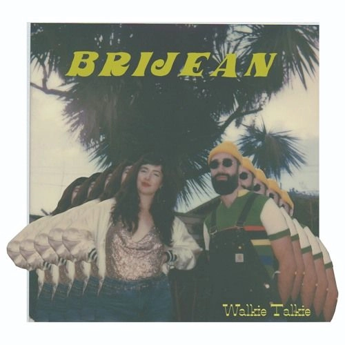BRIJEAN / WALKIE TALKIE