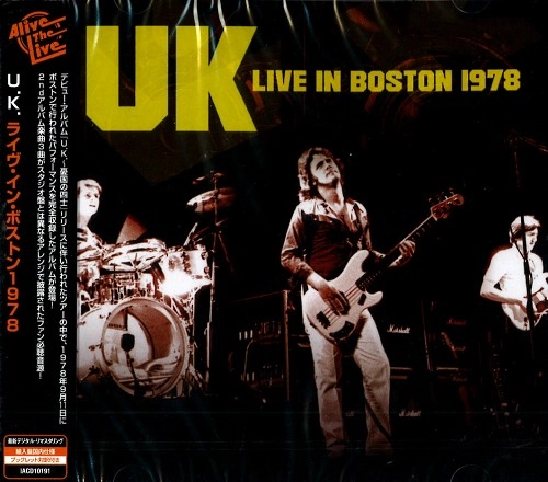 U.K. / ユーケー / ライヴ･イン･ボストン1978 / LIVE IN BOSTON 1978