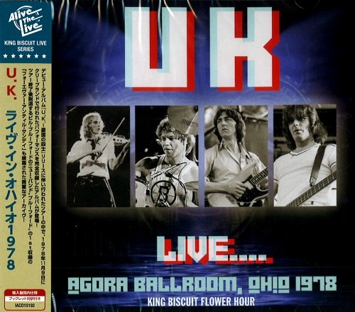 U.K. / ユーケー / ライヴ･イン･オハイオ1978 / LIVE...AGORA BALLROOM, OHIO 1978