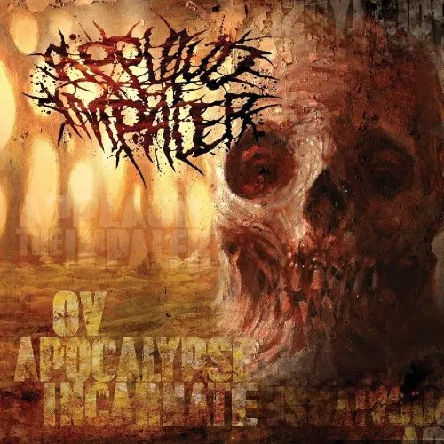 APPLAUD THE IMPALER / OV APOCALYPSE INCARNATE