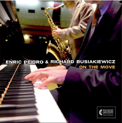 ENRIC PEIDRO & RICHARD BUSIAKIEWICZ / ON THE MOVE