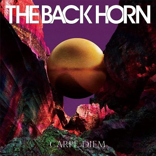 THE BACK HORN / バックホーン / カルペ・ディエム