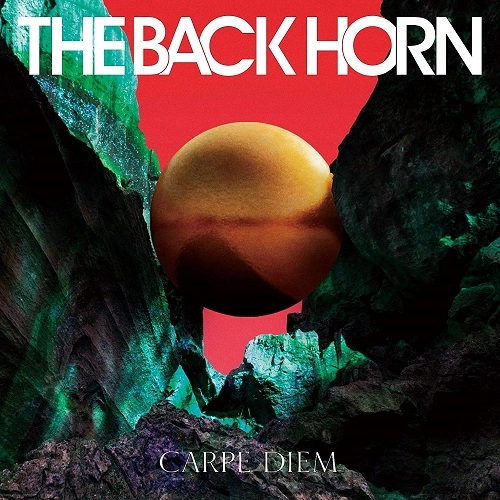 THE BACK HORN / バックホーン / カルペ・ディエム