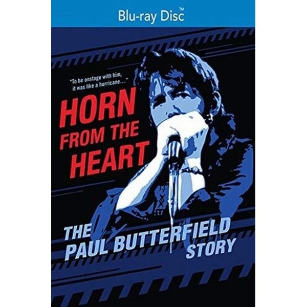 PAUL BUTTERFIELD / ポール・バターフィールド / HORN FROM THE HEART:THE PAUL BUTTERFIELD STORY