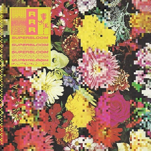 RA RA RIOT / ラ・ラ・ライオット / SUPERBLOOM