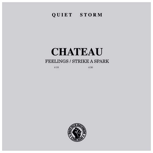 CHATEAU / FEELINGS / STRIKE A SPARK