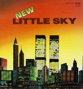 LITTLE SKY / NEW LITTLE SKY
